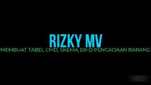 Membuat tabel CMD, Skema, Dan ER-Diagram