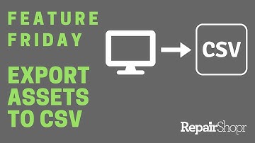 Feature Friday - Export Assets to CSV