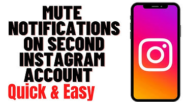 HOW TO MUTE NOTIFICATIONS ON SECOND INSTAGRAM ACCOUNT 2024
