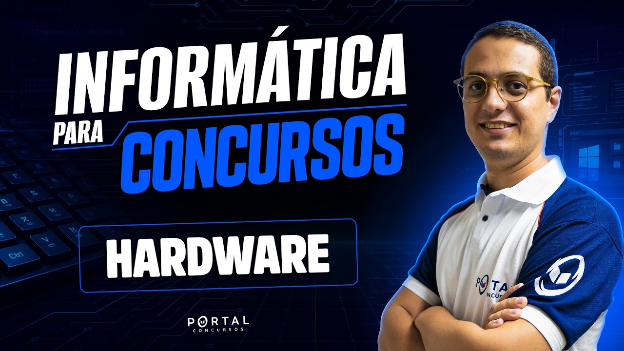 INFORMÁTICA PARA CONCURSOS: HARDWARE | Com o Profº. Danilo Vilanova