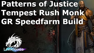 [Diablo 3] Season 21 Monk Patterns of Justice Tempest Rush GR Speedfarm Build Guide | Patch 2.6.9