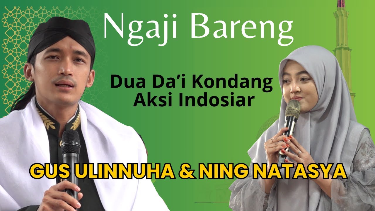PENGAJIAN TERBARU 2026  GUS ULINNUHA DAN USTADZAH NATASYA