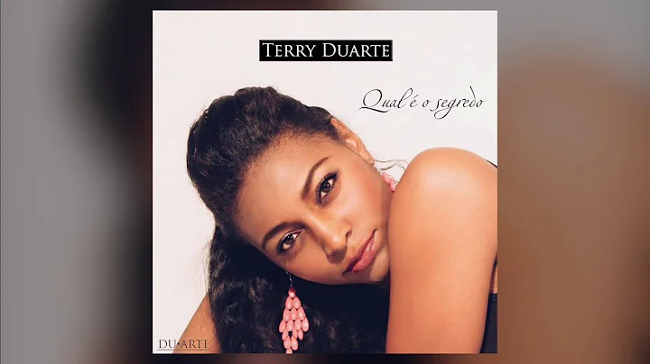 Terry Duarte - Qual  o Segredo