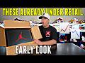 CRAZY THESE SNEAKER ARE ALREADY GOING UNDER RETAIL !!! EARLY LOOK SNEAKER UNBOXING