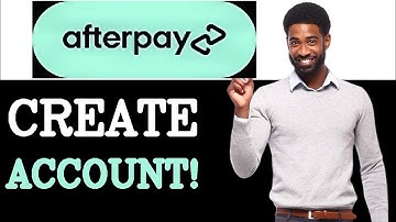 How To Open Afterpay Account (2025)