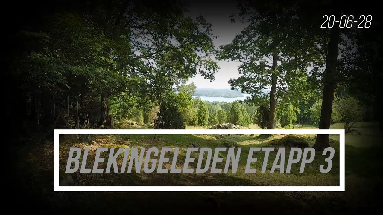 Blekingeleden Etapp 3. Östafors - Halens camping, Olofström