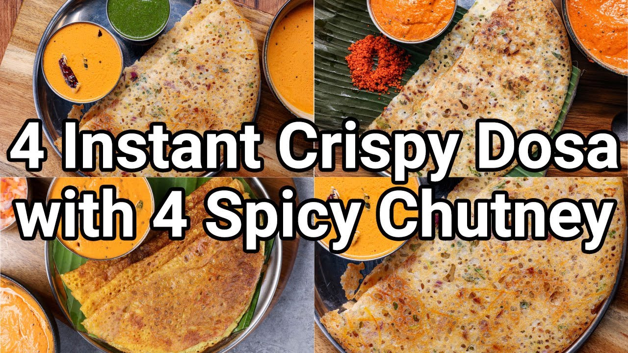 instant คือ Update 2022 4 Instant Crispy Dosa with Spicy Chutney Recipes for Quick Morning Breakfast recipe | Rava Dosa