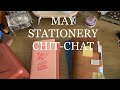 May Stationery Chit-Chat - B-Sides Items, New Stamps, &amp; Vintage Tool Box