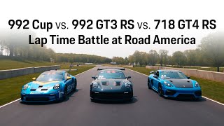 Can a street car beat a race car around Road America? 992 911 GT3 RS vs. 992 Cup Car vs. 718 GT4 RS