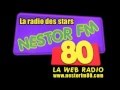 Nestor fm 80 la radio des stars