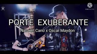 Porte Exuberante - Natanael Cano x Oscar Maydon (Letra/Lyrics) [[Corridos Tumbados 2021]]