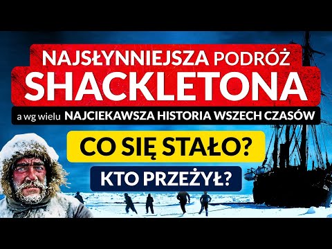 SHACKLETON - NAJSŁYNNIEJSZA HISTORIA ◀🌎 CO SIĘ STAŁO? Kto przeżył DRAMAT na Antarktydzie?🎧 AUDIOBOOK