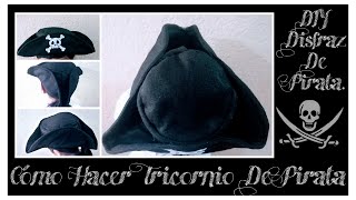 Cómo Hacer Sombrero De Pirata de fieltro / DIY Disfraz De Pirata