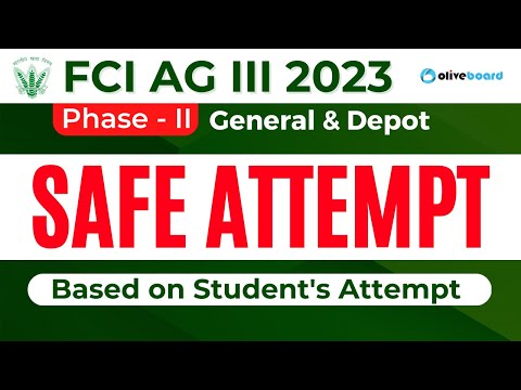 FCI AG 3 Mains (General & Depot) 2023 Safe Attempt || FCI AG 3 Mains Expected CUT OFF 2023