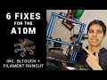 6 fixes for the Geeetech A10M