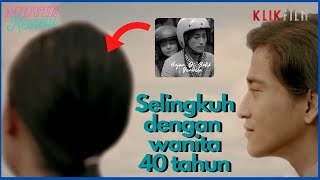 ASMARA TERGANGGU WANITA 40 TAHUN - HUJAN DI BALIK JENDELA REVIEW