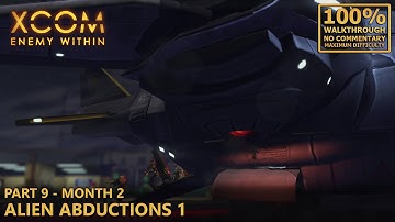 [XCOM: Enemy Within] 100% Walkthrough (Impossible) | 9.Month 1 - Alien Abductions 1