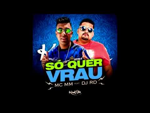 MC MM feat DJ RD - Só Quer Vrau (Sandro M. RMX)