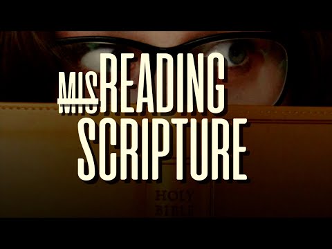 MisReading Scripture: Week 1 | January 7, 2024