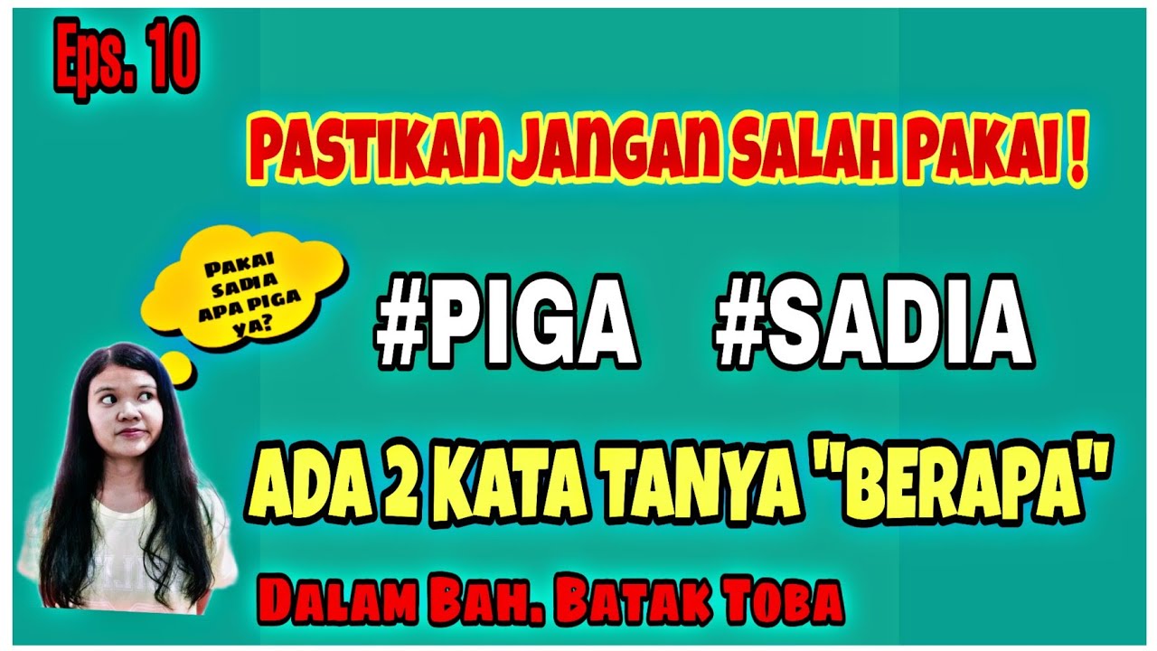 Belajar Bahasa Batak Toba Eps. 10 | Penggunaan Kata Tanya 