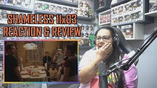 Shameless 11x03 REACTION & REVIEW 