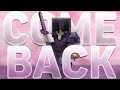 ComeBack?