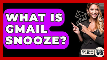 What Is Gmail Snooze? - TheEmailToolbox.com