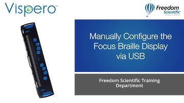 Manually Configure the Focus Blue Refreshable Braille Display using a USB Connection