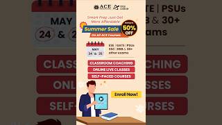 Summer Sale: Get upto 50% off on all ACE courses | ACE Online & ACE Engg. Academy