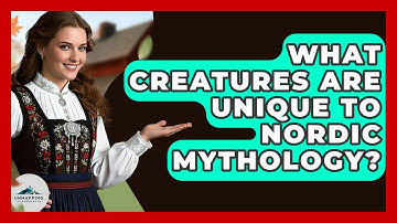 What Creatures Are Unique to Nordic Mythology? - Unmapping Scandinavia