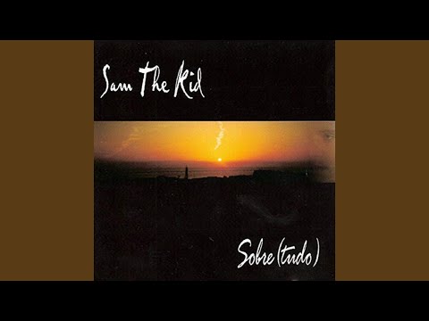 Sam The Kid — Talvez