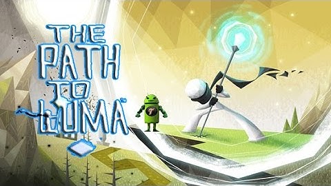 The Path To Luma [By NRG Energy] Android iOS Gameplay HD