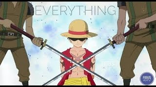 one piece「AMV」  Everything