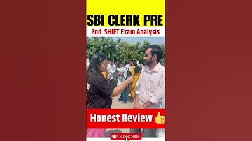 SBI CLERK PRE 2025 EXAM ANALYSIS | 2ND SHIFT Honest Review 👍#sbiclerkexamanalysis