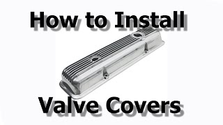 Installing valve covers on a small block V8 #117