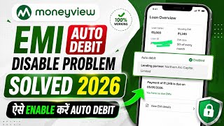 Money View Auto Debit Disable Problem Solved | Moneyview EMI Auto Debit Problem | Money View EMI Pay