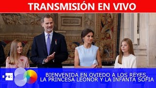 🔴📡 #ENVIVO | Acto oficial de bienvenida en Oviedo a los reyes, la princesa Leonor y la infanta Sofía