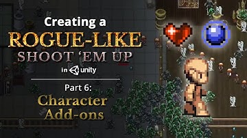 Creating a Rogue-like (like Vampire Survivors) in Unity — Part 6: Character Add-ons