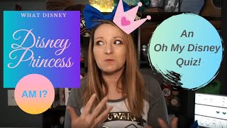 Oh my disney quiz | what princess am i ?