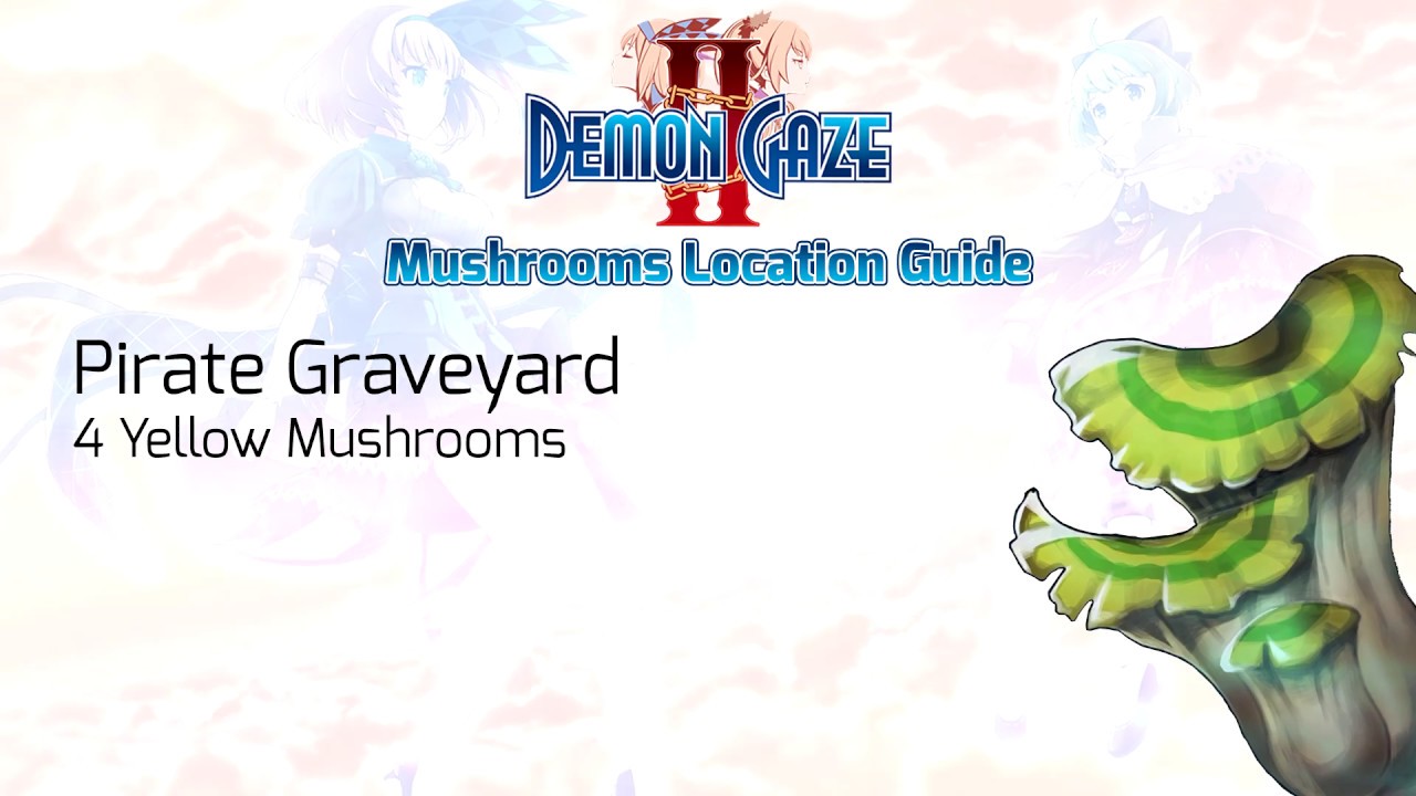 Demon Gaze II - Yellow Mushrooms Location Guide