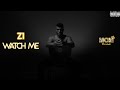 Z1  watch me lyrics