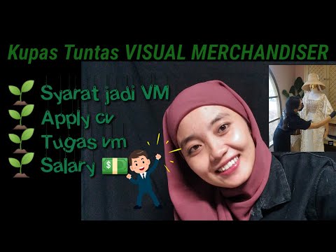 Video: Apa yang dilakukan oleh seorang visual merchandiser?