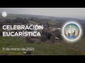 5 de marzo de 2021 | Celebración Eucarística | Magdala