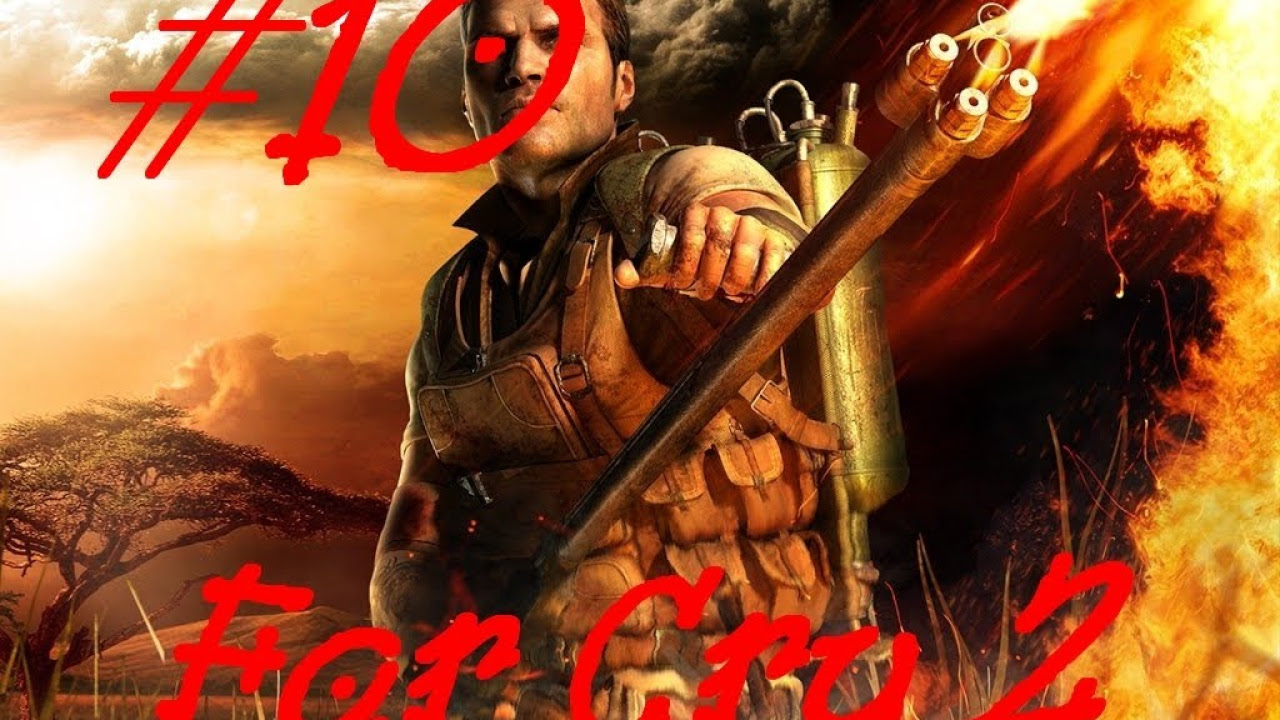 Far Cry 2 - Part 10 - Gameplay Walkthrough - XBox 360/ PS3/ PC - HD