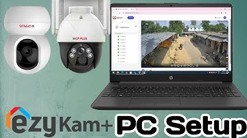 Ezykam+ PC Software/ Cp Plus Wifi Camera PC Setup
