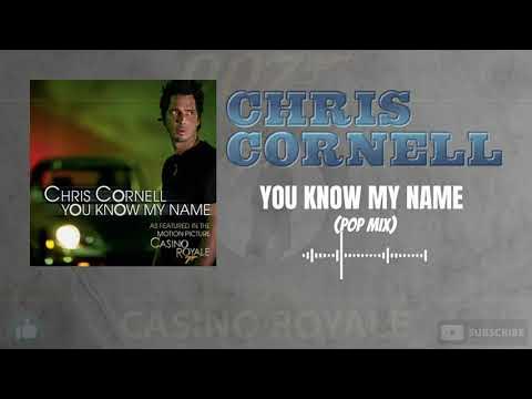 Casino Royale - Chris Cornell - You Know My Name 