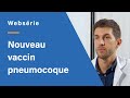 Ref:8o4LbIdF_RY Nouveau vaccin contre le pneumocoque