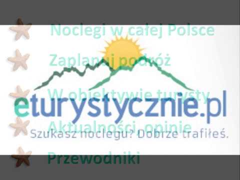 Portal turystyczny , jak znaleźć najlepszy nocleg ?