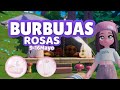 BURBUJAS ROSAS semana 9-16 Mayo