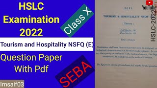 HSLC 2022 // Question Paper // Tourism And Hospitality // NSQF (Elective) // SEBA // @Imsaif03 screenshot 5